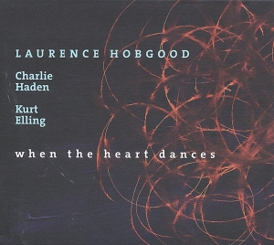 Laurence & Charl Hobgood - When The Heart Dances ryhmässä CD @ Bengans Skivbutik AB (522558)