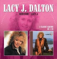 Dalton Lacy J. - Survivor / Lacy J. ryhmässä CD @ Bengans Skivbutik AB (522735)