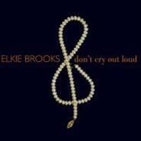 Brooks Elkie - Dont Cry Out Loud (2 Cd) ryhmässä CD @ Bengans Skivbutik AB (523539)