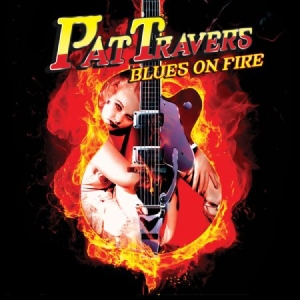 Travers Pat - Blues On Fire ryhmässä CD @ Bengans Skivbutik AB (523635)