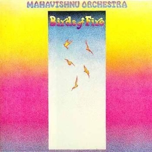 Mahavishnu Orchestra - Birds Of Fire ryhmässä CD @ Bengans Skivbutik AB (524008)