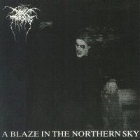 Darkthrone - A Blaze In The Northern Sky ryhmässä Minishops / Darkthrone @ Bengans Skivbutik AB (524148)