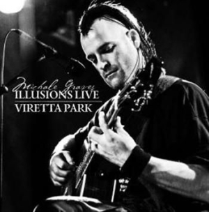 Graves, Michale - Illusions Live Viretta Park ryhmässä CD @ Bengans Skivbutik AB (524294)