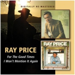 Ray Price - For The Good Times/I Won't Mention ryhmässä CD @ Bengans Skivbutik AB (525099)