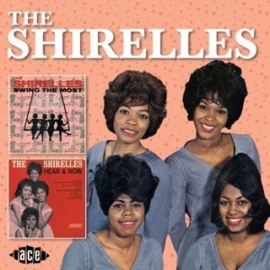 Shirelles - Swing The Most/Hear And Now ryhmässä CD @ Bengans Skivbutik AB (525215)