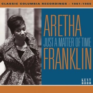 Franklin Aretha - Just A Matter Of Time: Classic Colu ryhmässä CD @ Bengans Skivbutik AB (525222)