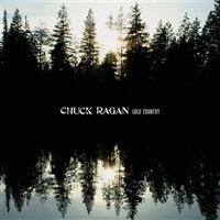 Ragan Chuck - Gold Country ryhmässä CD @ Bengans Skivbutik AB (525224)