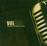 Volbeat - Strength / The Sound / The Songs ryhmässä Minishops / Volbeat @ Bengans Skivbutik AB (526377)