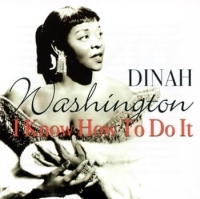 Washington Dinah - I Know How To Do It ryhmässä ME SUOSITTELEMME / Joululahjavinkki: CD @ Bengans Skivbutik AB (527128)