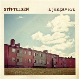 Stiftelsen - Ljungaverk ryhmässä CD / CD 10-luvun myydyimmät @ Bengans Skivbutik AB (527236)