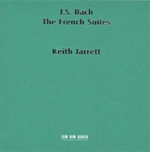 Bach Johann Sebastian - The French Suites ryhmässä ME SUOSITTELEMME / Klassiska lablar / ECM Records @ Bengans Skivbutik AB (527305)