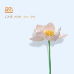 Handel George Frideric - Chill With Handel ryhmässä CD @ Bengans Skivbutik AB (528345)