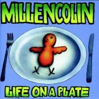 Millencolin - Life On A Plate ryhmässä Minishops / Millencolin @ Bengans Skivbutik AB (528408)