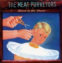 Meat Purveyors - Sweet In The Pants ryhmässä CD @ Bengans Skivbutik AB (528602)