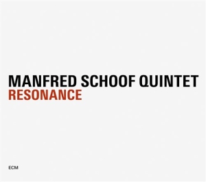 Manfred Schoof Quintet - Resonance ryhmässä ME SUOSITTELEMME / Klassiska lablar / ECM Records @ Bengans Skivbutik AB (528844)