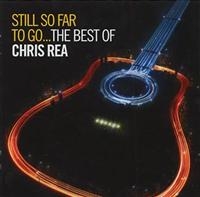 Chris Rea - Still So Far To Go: The Best O ryhmässä CD @ Bengans Skivbutik AB (528860)