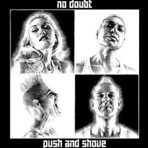 No Doubt - Push And Shove ryhmässä CD @ Bengans Skivbutik AB (528975)