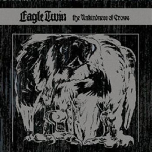 Eagle Twin - Unkindness Of Crows The ryhmässä CD @ Bengans Skivbutik AB (528999)