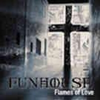 Funhouse - Flames Of Love ryhmässä CD @ Bengans Skivbutik AB (529079)