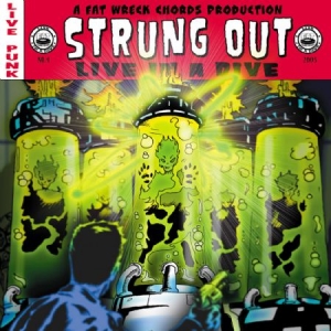 Strung Out - Live In A Dive ryhmässä CD @ Bengans Skivbutik AB (529290)