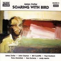 Zollar James - Soaring With Bird ryhmässä CD @ Bengans Skivbutik AB (529951)