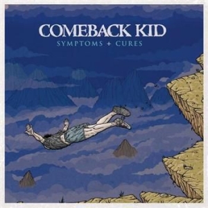 Comeback Kid - Symptoms + Cures ryhmässä CD @ Bengans Skivbutik AB (530110)