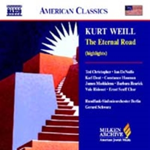 Weill Kurt - The Eternal Road Hl ryhmässä CD @ Bengans Skivbutik AB (530124)