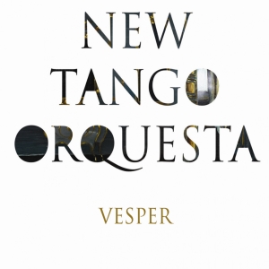 New Tango Orquesta - Vesper ryhmässä CD @ Bengans Skivbutik AB (530143)