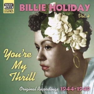 Holiday Billie - Vol 4: You're My Thrill (1944-1949) ryhmässä CD @ Bengans Skivbutik AB (530217)