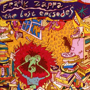 Frank Zappa - Lost Episodes ryhmässä Minishops / Frank Zappa @ Bengans Skivbutik AB (530243)