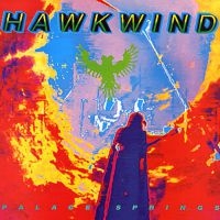 Hawkwind - Palace Springs - Expanded Ed. ryhmässä Minishops / Hawkwind @ Bengans Skivbutik AB (531277)