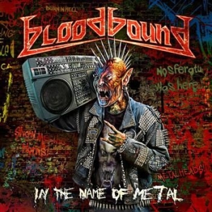 Bloodbound - In The Name Of Metal ryhmässä CD @ Bengans Skivbutik AB (531538)