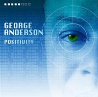 Anderson George - Positively ryhmässä CD @ Bengans Skivbutik AB (531641)