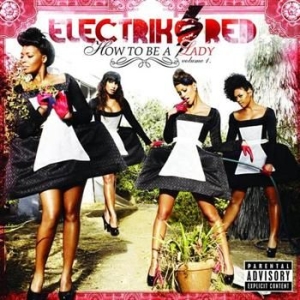 Electrik Red - How To Be A Lady Volume 1 ryhmässä CD @ Bengans Skivbutik AB (531649)