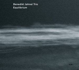 Benedikt Jahnel Trio - Equilibrium ryhmässä CD @ Bengans Skivbutik AB (531715)