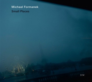 Michael Formanek - Small Places ryhmässä CD @ Bengans Skivbutik AB (531725)