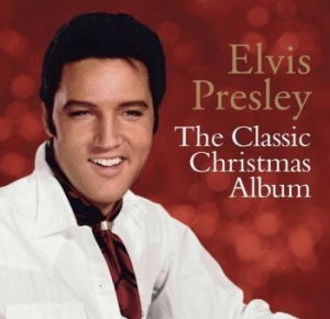 Presley Elvis - The Classic Christmas Album ryhmässä CD @ Bengans Skivbutik AB (531767)