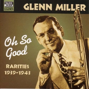 Miller Glenn - Oh So Good Rarities ryhmässä CD @ Bengans Skivbutik AB (531812)