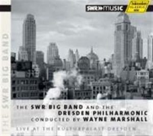 Swr Big Band / Dresden Philharmonic - Swr Big Band And The Dresden Philha ryhmässä ME SUOSITTELEMME / Joululahjavinkki: CD @ Bengans Skivbutik AB (532380)