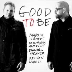 Sjöstedt Martin - Good To Be ryhmässä CD @ Bengans Skivbutik AB (532949)