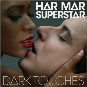 Har Mar Superstar - Dark Touches ryhmässä ME SUOSITTELEMME / Joululahjavinkki: CD @ Bengans Skivbutik AB (533295)