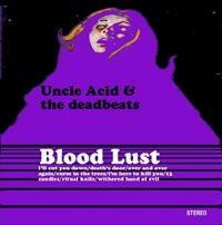 Uncle Acid And The Deadbeats - Blood Lust ryhmässä Minishops / Uncle Acid @ Bengans Skivbutik AB (533659)