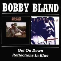 Bland Bobby - Get On Down/Reflections In Blu ryhmässä CD @ Bengans Skivbutik AB (533816)