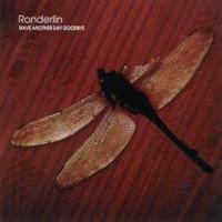 Ronderlin - Wave Another Day Goodbye ryhmässä CD @ Bengans Skivbutik AB (533989)