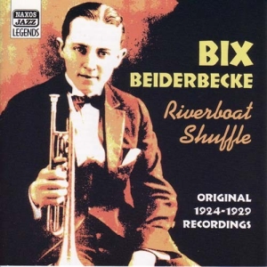 Beiderbecke Bix - Riverboad Shuffle ryhmässä CD @ Bengans Skivbutik AB (534015)