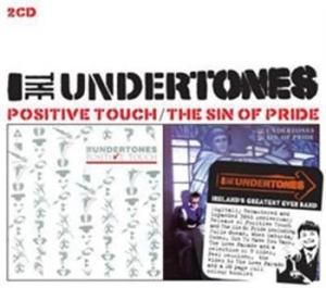 The Undertones - Positive Touch / Sin Of Pride ryhmässä CD @ Bengans Skivbutik AB (534115)