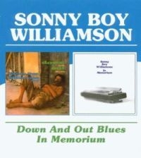 Williamson Sonny Boy - Down And Out Blues/In Memorium ryhmässä CD @ Bengans Skivbutik AB (534299)