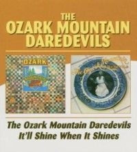 Ozark Mountain Daredevils - Ozark Mountain Daredevils/It'll Shi ryhmässä CD @ Bengans Skivbutik AB (534728)