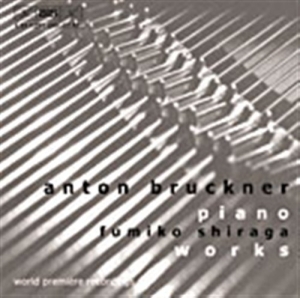 Bruckner Anton - Piano Works ryhmässä CD @ Bengans Skivbutik AB (535305)