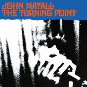 John Mayall - Turning Point ryhmässä -Start Uni-CD @ Bengans Skivbutik AB (535534)